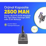 Ümit Maker Dyson V8 SV10 SV25 Absolute Pro Tip2 Dikey Süpürge 2500 mAh 21.6 V Batarya – Orjinal Uyumlu Uzun Ömürlü, Yüksek Performans Pil