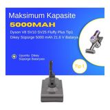 Ümit Maker Dyson V8 SV10 SV25 Fluffy Plus Tip1 Dikey Süpürge 5000 mAh 21.6 V Batarya – Orjinal Uyumlu Uzun Ömürlü, Yüksek Performans Pil