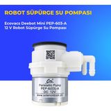 Ümit Maker Ecovacs Deebot Mini PEP-603-A 12 V Robot Süpürge Su Pompası