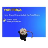 Ümit Maker Honor Choice R1 Uyumlu Sağ Yan Fırça Motoru