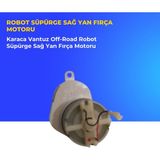 Ümit Maker Karaca Vantuz Off-Road Robot Süpürge Sağ Yan Fırça Motoru