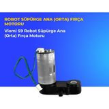 Ümit Maker Viomi S9 Robot Süpürge Ana (Orta) Fırça Motoru