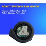Ümit Maker Xiaomi Mi Mop 2 Pro + Tip 1 Robot Süpürge Fan Motor