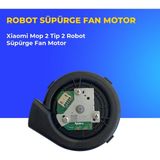 Ümit Maker Xiaomi Mop 2 Tip 2 Robot Süpürge Fan Motor