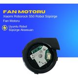 Ümit Maker Xiaomi Roborock S50 Robot Süpürge Fan Motoru - 1 Adet