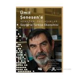 Ümit Şenesen’ e Armağan Paylaşımlar Sayılarla Türkiye Ekonomisi - Derya Gültekin Karakaş Ahmet Atıl Aşıcı İpek İlkkaracan Mehtap Hisarcıklılar Tolga Kaya