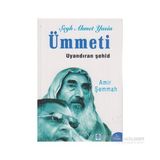 Ümmeti Uyandıran Şehit Şeyh Ahmet Yasin - Amir Şemmah