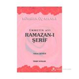 Ümmetin Ayı Ramazan-I Şerif - Adem Şenel