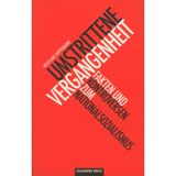Umstrittene Vergangenheit: Fakten und Kontroversen zum Nationalsozialismus (Antifa Edition)