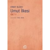 UMUT İLKESİ CILT 1 - ERNST BLOCH