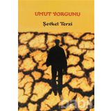 UMUT YORGUNU - ŞEVKET TERZI