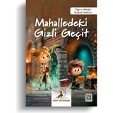 UMY Yayınları Mahalledeki Gizli Geçit - Bilge ve Gökalp'in Dedektif Günlükleri Serisi