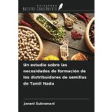 Un estudio sobre las necesidades de formación de los distribuidores de semillas de Tamil Nadu