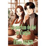 Un parfum de thé et d'argile: Romance coréenne