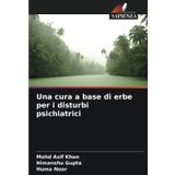 Una cura a base di erbe per i disturbi psichiatrici