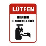 Ünalgrup Dekota Ellerinizi Dezenfekte Ediniz Uyarı Levhası, 35x25 cm, Kapı Duvar İkaz Tabelası
