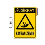 Ünalgrup Dikkat Kaygan Zemin Levhası 25X35 Cm Kapı Duvar İkaz Tabelası