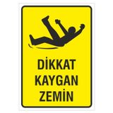 Ünalgrup Dikkat Kaygan Zemin Levhası 35X25 Cm Kapı Duvar İkaz Tabelası