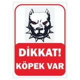 ÜNALGRUP Dikkat Köpek Var Uyarı Levhası, PVC İkaz Tabelası, Apartman Site İş Yeri Kapı Duvar Uyumlu