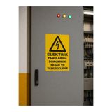 Ünalgrup Elektrik Panolarına Dokunmak Yasaktır ve Tehlikelidir Dekota İkaz Tabelası, 25x35 cm