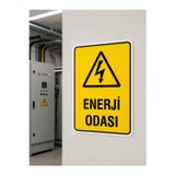 ünalgrup Enerji Odası Uyarı Levhası 25x35 cm İş Güvenliği Tabelası Dekota PVC UV Baskı Kolay Montaj