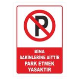 Ünalgrup Garaj Kapısı Park Etmeyiniz 3Mm Dekota Uyarı Levhası 21X29,7Cm Kolay Montaj