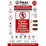 Ünalgrup İnşaat Alanına Girmek Tehlikeli ve Yasaktır İş Güvenlik Uyarı Levhası, PVC, 25x35 cm, Kırmızı-Beyaz, Kolay Montaj