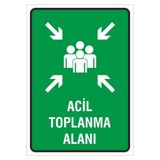 Ünalgrup İş Güvenliği Uyarı Levhası Acil Toplanma Alanı, PVC, 24x34 cm, Yeşil, Kolay Montaj
