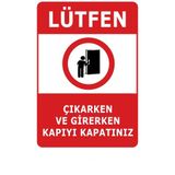 ünalgrup lütfen kapıyı kapatın Uyarı sticker 16x24 cm Uyarı Levhası Kolay Montaj