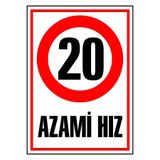 Ünalgrup PVC Azami Hız 20 Uyarı Levhası, 35x25 cm, Kırmızı-Beyaz, İş Yeri ve Apartman Uyumlu Duvar Montajlı İkaz Tabelası