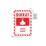 Ünalgrup PVC Yangın Vanası Uyarı Levhası, Kırmızı-Beyaz, A4 21,6x30 cm, Dikkat İkaz Tabelası, Duvara Monte
