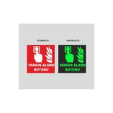 ÜNALGRUP Yangın Alarm Butonu Fosforlu Fotolümen Dekota Uyarı Levhası, 12x12 cm
