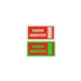Ünalgrup Yangın Merdiveni Uyarı Levhası, Fosforlu Fotolümen PVC, 12x25 cm, Kırmızı-Yeşil, Kapı Duvar İkaz Tabelası