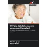 Un'analisi della salute orale negli anziani