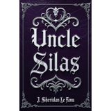 Uncle Silas: The Haunting Legacy of Bartram-Haugh