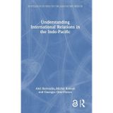 Understanding International Relations in the Indo-Pacific