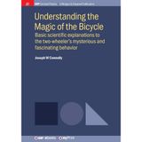 Understanding the Magic of the Bicycle