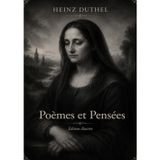 Une Homme Sage A Dit Un Jours - Poèmes et Pensées: Pensées de vie, écrites pour toi, pour moi, pour nous deux