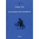 Une Saison Sans Taureaux