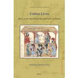 Unfree Lives: Slaves at the Najahid and Rasulid Courts of Yemen: 16