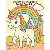 Unicorn Coloring Book for Kids Ages 3-8: Big and Easy Unicorn Coloring Pages for Kids | 8.5x11 Inches, 80 Pages | 40 Unique Unicorn Scenes (Coloring Book for Kids Age 3-8)