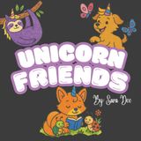 Unicorn Friends: All of the animals have turned into unicorns! Enjoy coloring these simple, sweet unicorn friends.