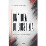 Un'Idea di Giustizia: attraverso il pensiero di Zino Zini: 7