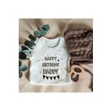 Unisex Bebek Beyaz Happy Birthday Dady Kısa Kol Organik Body HAPPYDADDY22N