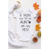 Unisex Bebek Beyaz If Mom Says No My Aunt Will Say Yes Kısa Kollu Çıtçıtlı Body MOM3348