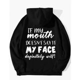 Unisex If My Mouth Sırt Baskılı Oversize Sweatshirt