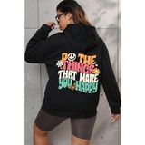 Unisex Oversize Do the things that make you Baskılı Sweatshirt