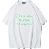 Unisex Oversize I Hate Being Bi-Polar Its Awesome - Kanye T-Shirt (Beyaz)