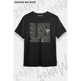 Unisex Oversize Kalıp Motorsiklet No Maps Gps Rules Tasarım Baskılı Tshirt - Siyah