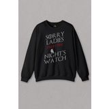 Unisex Siyah Sweatshirt Dizi Game of Thrones Sorry Ladies Im In The Nights Baskılı Sweat PSW01S-1614